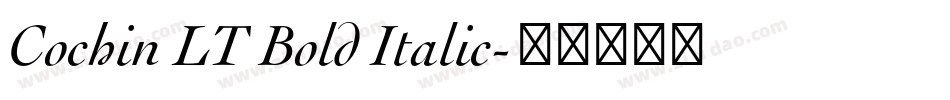 Cochin LT Bold Italic字体转换